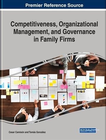 Competitiveness, Organizational Management, and Governance in Family Firms (Hardcover)