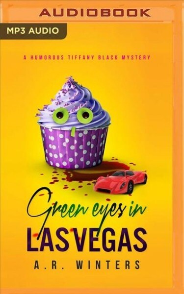 Green Eyes in Las Vegas: A Humorous Tiffany Black Mystery (MP3 CD)