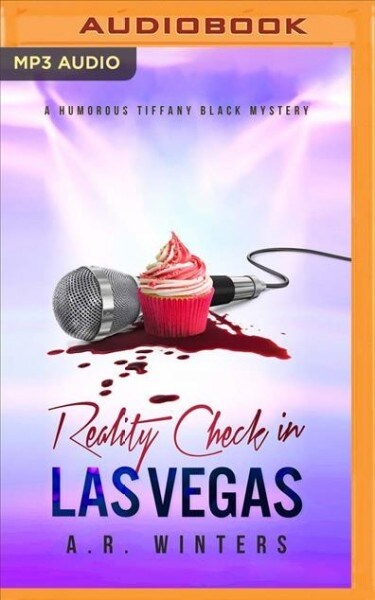 Reality Check in Las Vegas: A Humorous Tiffany Black Mystery (MP3 CD)