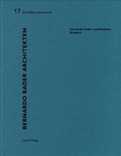 Bernardo Bader Architekten - Bregenz: de Aedibus International 17 (Paperback)