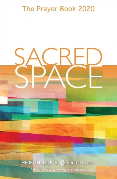 Sacred Space: The Prayer Book 2020 (Paperback)