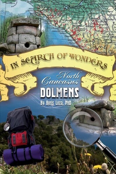 North Caucasus Dolmens: In Search of Wonders (Paperback)