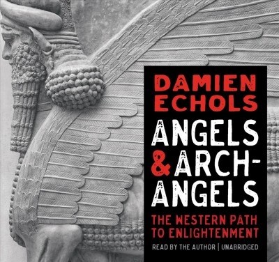 Angels and Archangels (Audio CD, Unabridged)