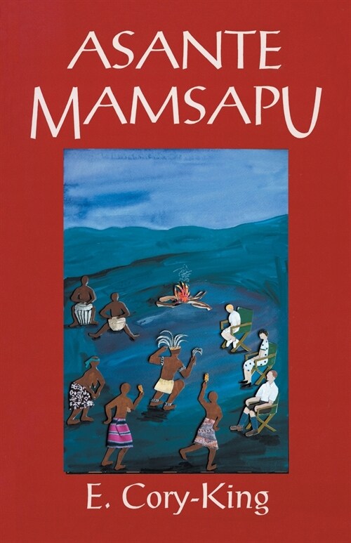 Asante Mamsapu (Paperback)