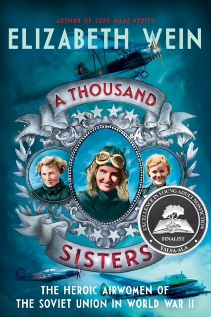 A Thousand Sisters: The Heroic Airwomen of the Soviet Union in World War II (Paperback)