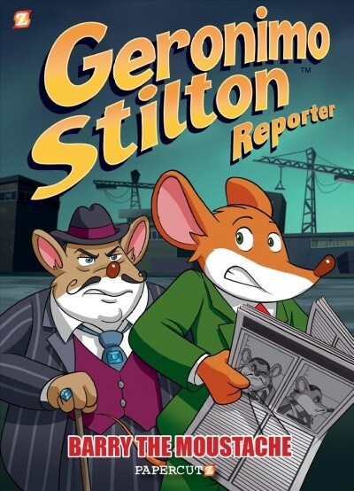 Geronimo Stilton Reporter: Barry the Moustache (Hardcover)