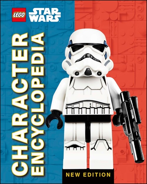 Lego Star Wars Character Encyclopedia, New Edition: (library Edition) (Hardcover)