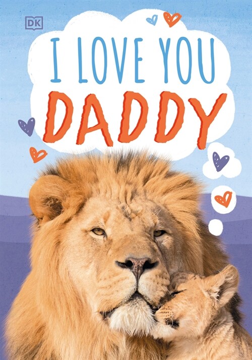 I Love You, Daddy (Board Books)