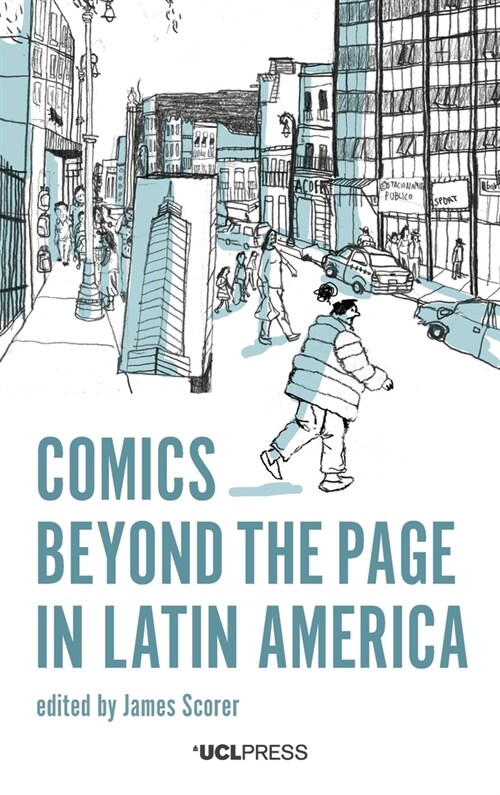 Comics Beyond the Page in Latin America (Hardcover)