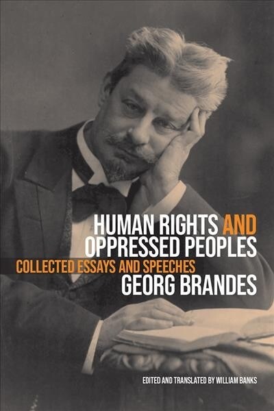 Human Rights and Oppressed Peoples: Collected Essays and Speeches (Hardcover)