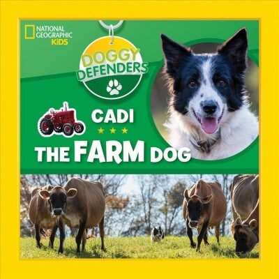 Doggy Defenders: Cadi the Farm Dog (Library Binding)