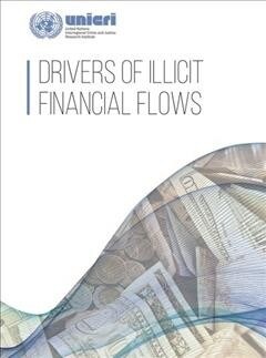 Drivers of Illicit Financial Flows (Paperback)