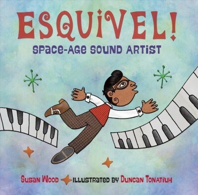 Esquivel! Space-age Sound Artist (Paperback)