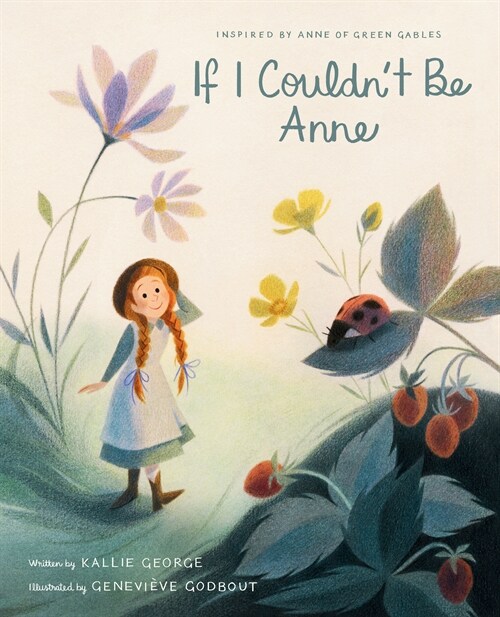 If I Couldnt Be Anne (Hardcover)