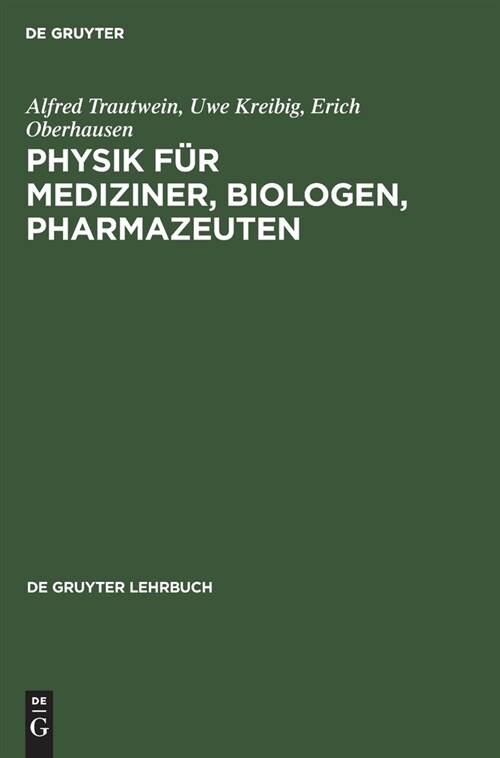 Physik f? Mediziner, Biologen, Pharmazeuten (Hardcover, 2, 2., Uberarb. Au)