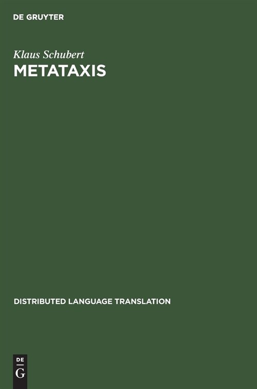 Metataxis: Contrastive Dependency Syntax for Machine Translation (Hardcover, Reprint 2019)