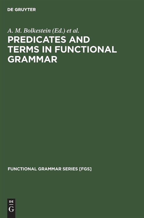 Predicates and Terms in Functional Grammar (Hardcover)