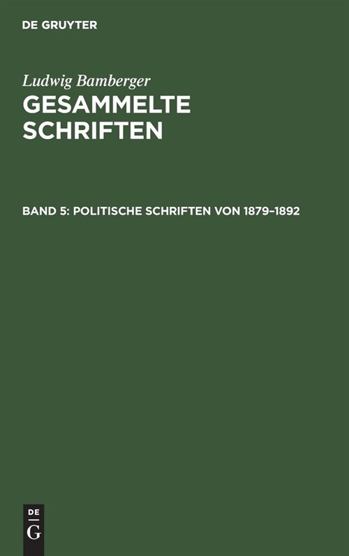 Politische Schriften Von 1879-1892 (Hardcover)