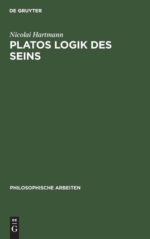 Platos Logik Des Seins (Hardcover)