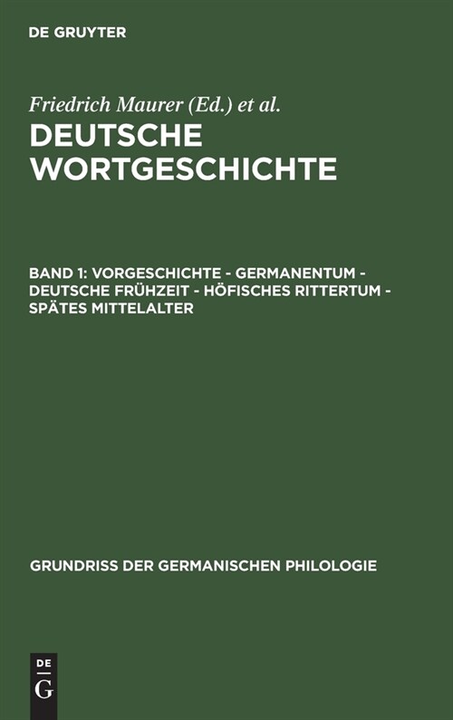 Vorgeschichte - Germanentum - Deutsche Fr?zeit - H?isches Rittertum - Sp?es Mittelalter (Hardcover)