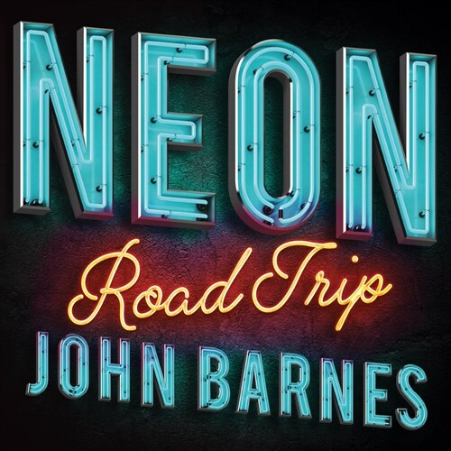 Neon Road Trip (Hardcover)