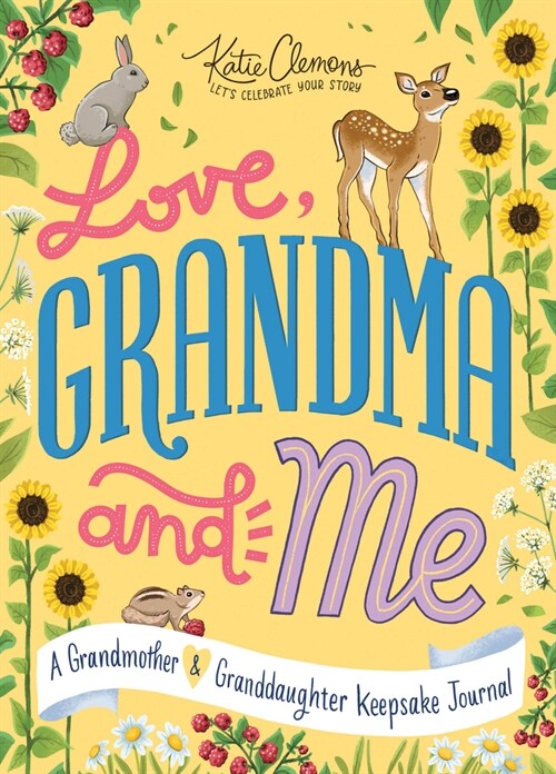 Love, Grandma and Me: A Grandmother and Granddaughter Keepsake Journal (Paperback)