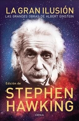 La Gran Ilusi?: Las Grandes Obras de Albert Einstein (Paperback)