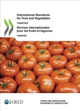 Normes Internationales Pour Les Fruits Et L?umes Tomates (Paperback)