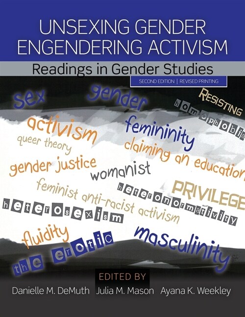 Unsexing Gender Engendering Activism (Paperback, 2nd)