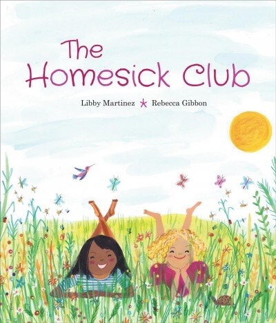 The Homesick Club (Hardcover)