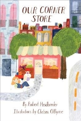 Our Corner Store (Hardcover)