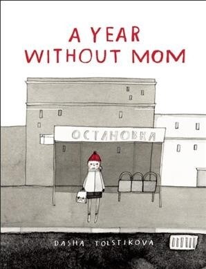 A Year Without Mom (Paperback)