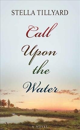 Call Upon the Water (Library Binding)