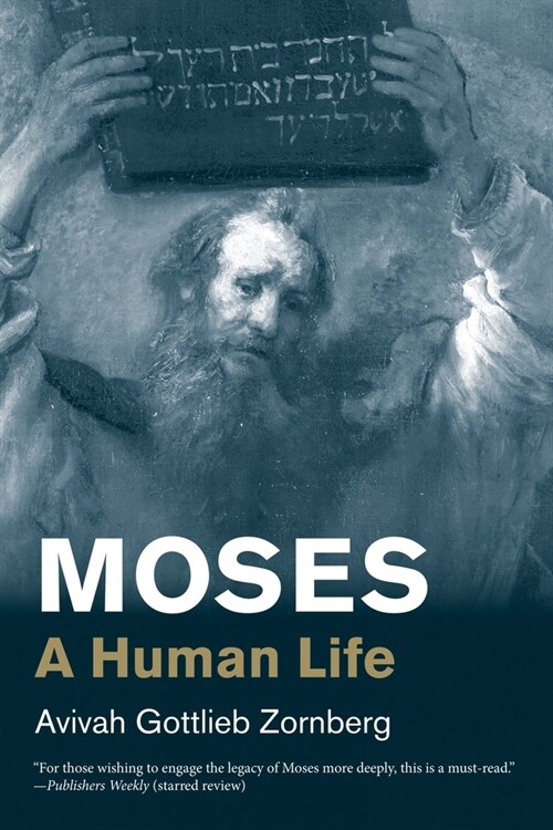 Moses: A Human Life (Paperback)