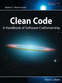 Clean code : a handbook of agile software craftsmanship