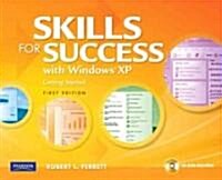 Skills For Success with Windows XP (Paperback, CD-ROM, 1st)