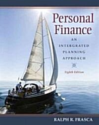 Personal Finance: An Integrated Planning Approach (Paperback, 8)