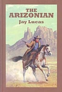 The Arizonan (Hardcover)