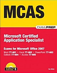 MCAS Office 2007 Exam Prep: Exams for Microsoft Office 2007 [With CD (Audio)] (Paperback)