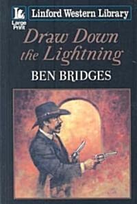 Draw Down the Lightning (Paperback)