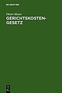 Gerichtskostengesetz (Hardcover, 9, 9. Neu Bearb. A)