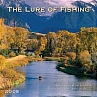 The Lure of Fishing 2009 Calendar (Paperback, Wall)
