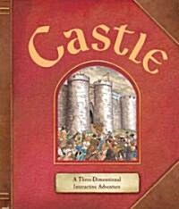 Castle: A Three-Dimensional Interactive Adventure (Hardcover)