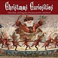 Christmas Curiosities (Hardcover)