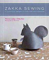 Zakka Sewing: 25 Japanese Projects for the Household (Paperback)