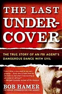 The Last Undercover (Hardcover)