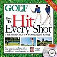 [중고] How to Hit Every Shot [With DVD] (Hardcover)
