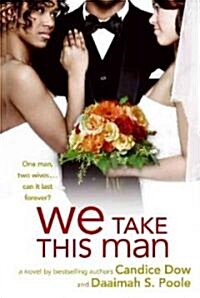 We Take This Man (Paperback)