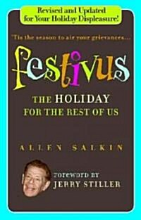 Festivus: The Holiday for the Rest of Us (Revised Edition) (Paperback, Revised)
