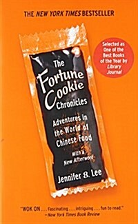 [중고] The Fortune Cookie Chronicles: Adventures in the World of Chinese Food (Paperback)